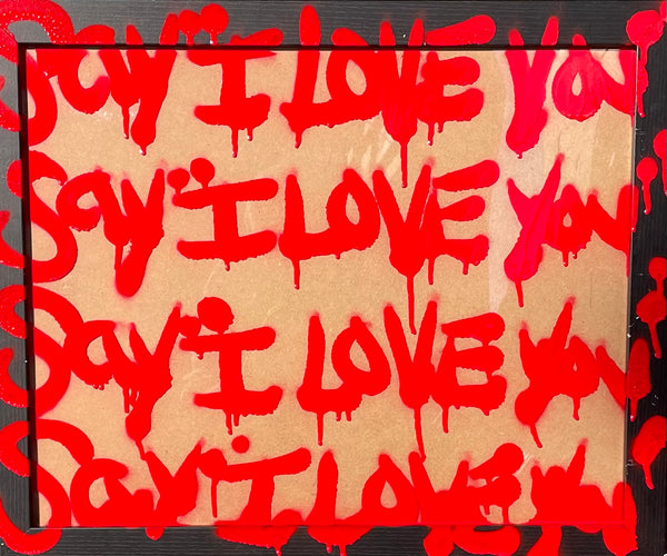 Say “I love you” 